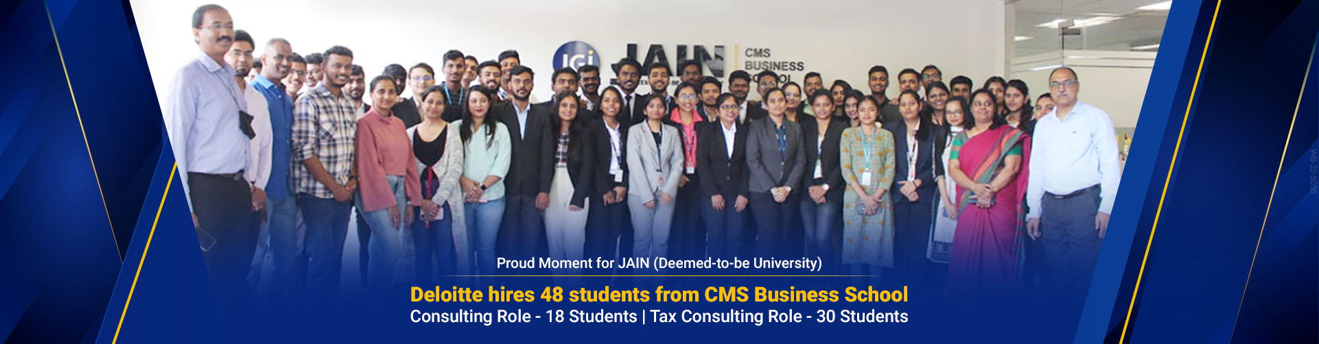 Deloitte has hired 48 students from JAIN (Deemed-to-be University)'s CMS Business School