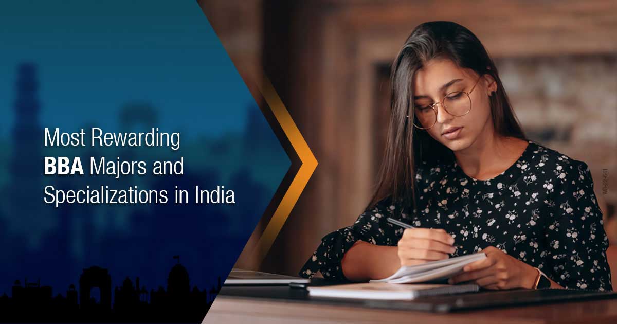 Most Rewarding BBA Majors and Specializations in India