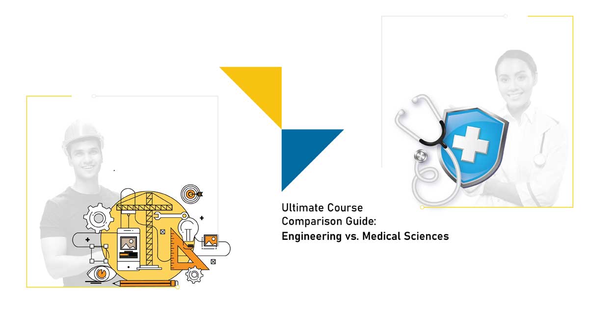 Ultimate Course Comparison Guide: Engineering vs. Medical Sciences