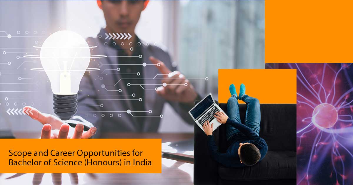 Career Scope For B.Sc. (Hons) In India: Opportunities