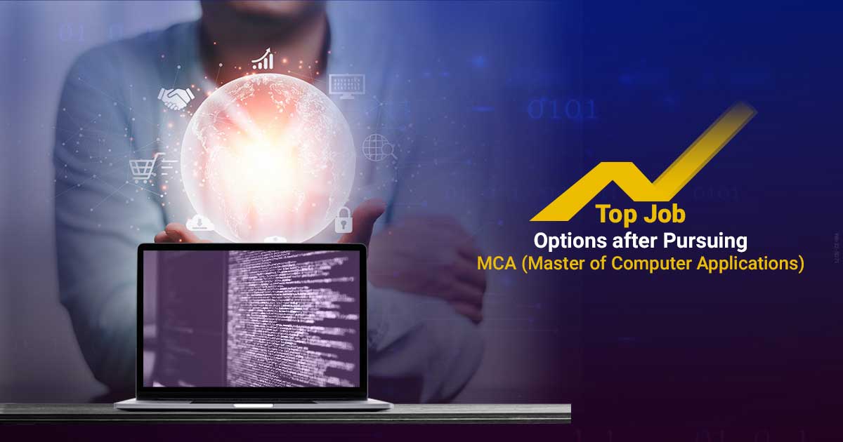 Top Job Options After Pursuing MCA (Master of Computer Applications)