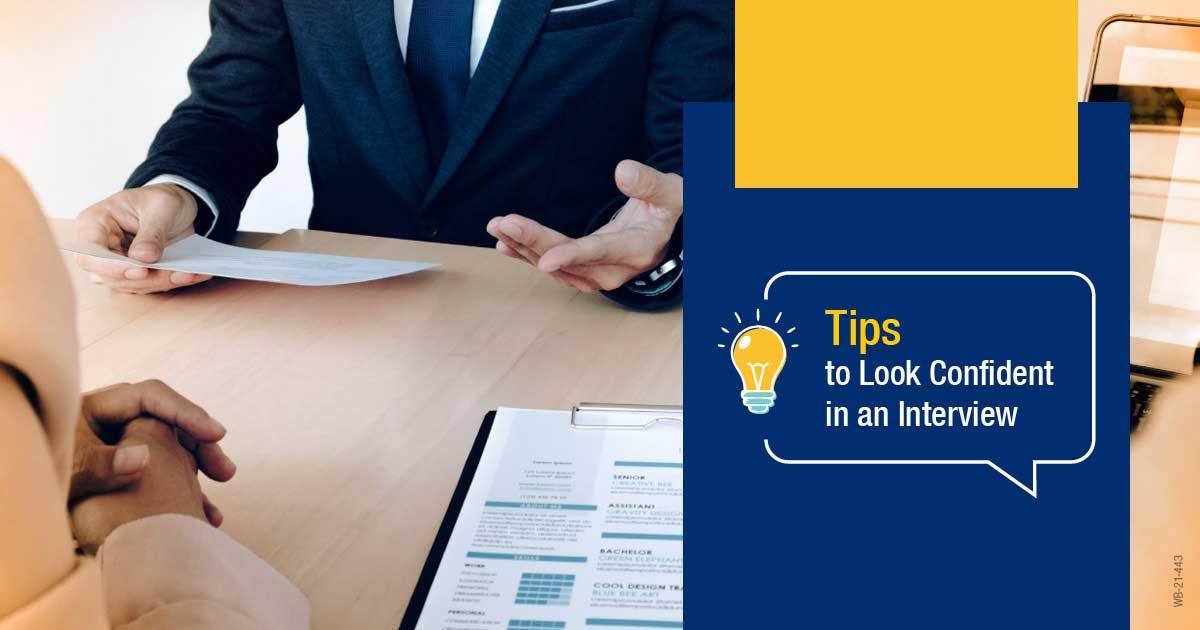 Tips to look confident in an interview