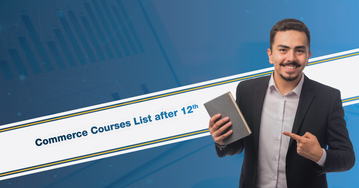 Commerce Courses List after 12th