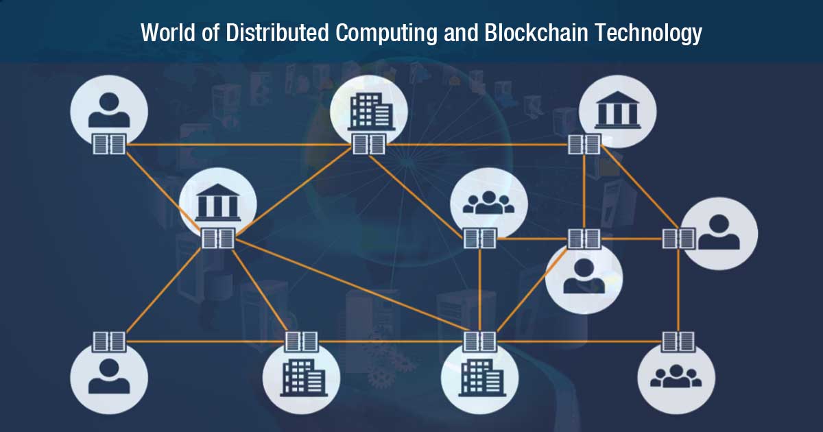 A Birds’ Eye View into the World of Distributed Computing and Blockchain Technology