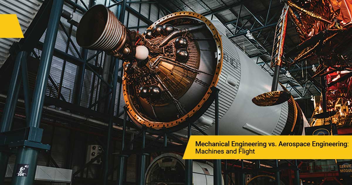 Mechanical Engineering vs. Aerospace Engineering: Machines and Flight